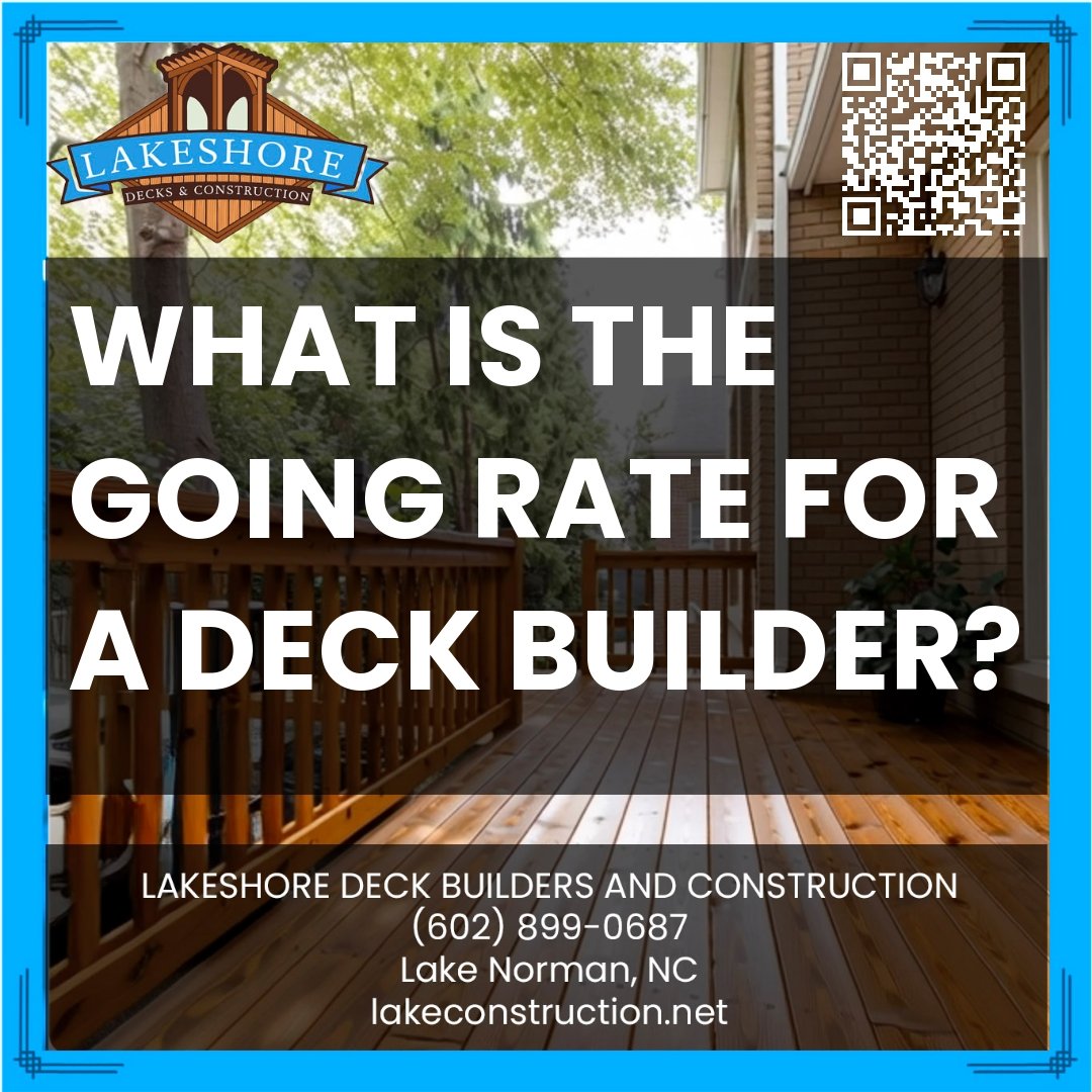 What is the going rate for a deck builder?